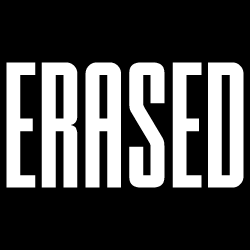White text saying Erased on a black background